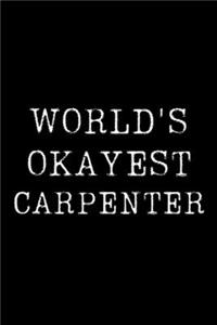 Worlds Okayest Carpenter