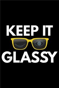 Keep It Glassy