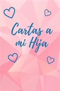 Cartas A Mi Hija