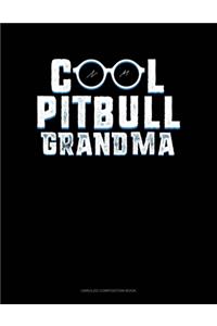Cool Pitbull Grandma