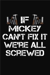 If Mickey Can't Fix It We're All Screwed