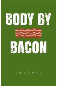 Body By Bacon Journal