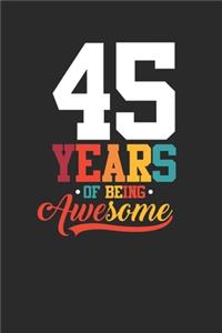 45 Years Of Being Awesome