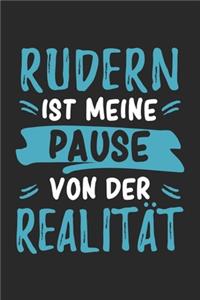 Rudern Ist Meine Pause Von Der Realität