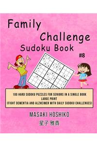 Family Challenge Sudoku Book #8