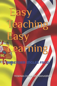 Easy Teaching Easy Learning: Aprender Ingles Facil