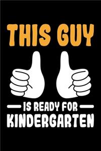This Guy Is Ready For Kindergarten