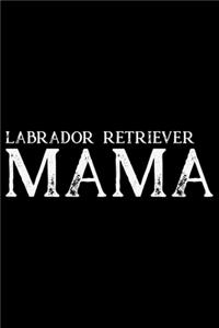 Labrador Retriever Mama