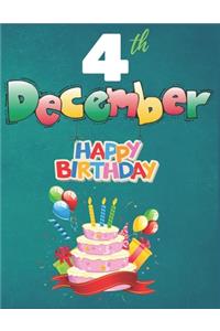 4th December Happy Birthday Notebook Journal