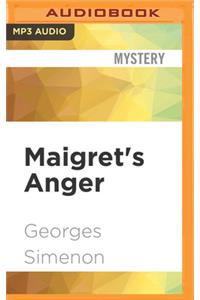 Maigret's Anger