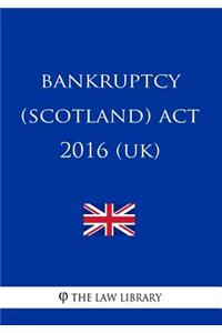 Bankruptcy (Scotland) Act 2016 (UK)