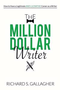 The Million Dollar Writer