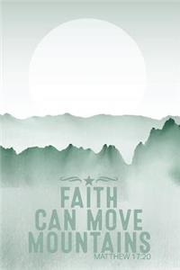 Faith Can Move Mountains Matthew 17