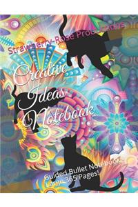 Creative Ideas Notebook: Guided Bullet Notebook - Large 365 Pages!