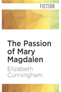 Passion of Mary Magdalen