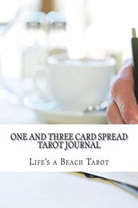 One and Three Card Tarot Spread Journal