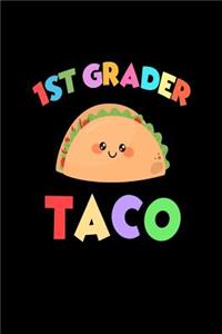 1st Grader Taco