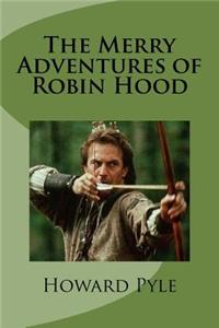 The Merry Adventures of Robin Hood