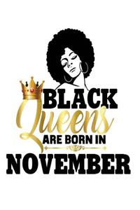 Black Queens Are Born in November: Composition Notebook College Ruled (7.5 X 9.25) 200 Pages(college Notebook, Ruled Notebook,200 Page Composition Book,200 Page Journal,200 Page Notebook,200 Ruled Paper)