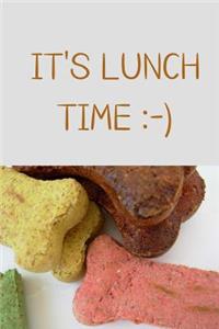 Its Lunch Time!