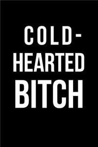 Cold-Hearted Bitch