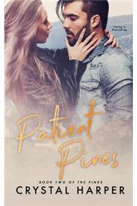 Patient Pines (the Pines Book Two)