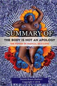 Summary of the Body Is Not an Apology