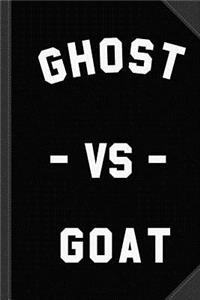 Ghost Vs Goat Journal Notebook