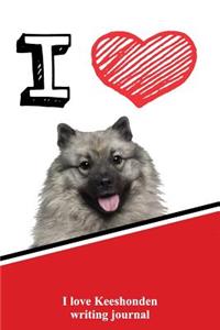 I Love Keeshonden Writing Journal
