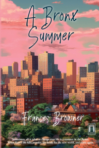 Bronx Summer