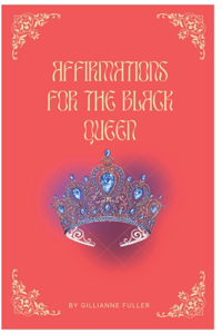 Affirmations For The Black Queen