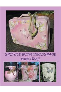Upcycle with Decoupage