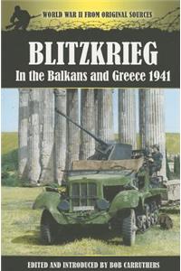 Blitzkrieg in the Balkans and Greece 1941