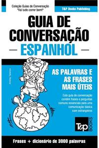 Guia de Conversação Português-Espanhol e vocabulário temático 3000 palavras