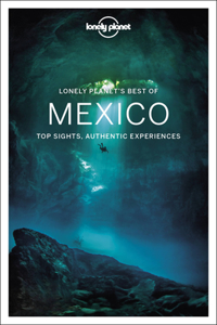 Lonely Planet Best of Mexico