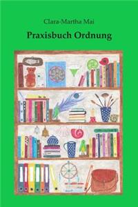 Praxisbuch Ordnung