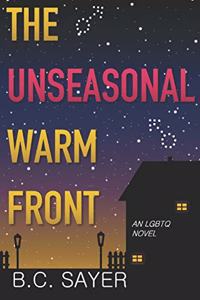 Unseasonal Warm Front