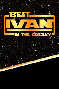 The Best Ivan in the Galaxy