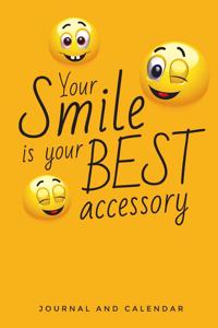 Your Smile Is Your Best Accessory