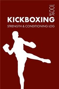 Kickboxing Strength and Conditioning Log