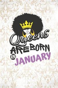 Queens Are Born in January