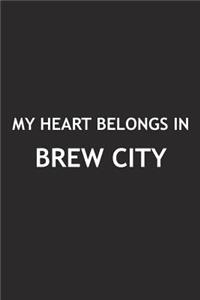 My Heart Belongs in Brew City