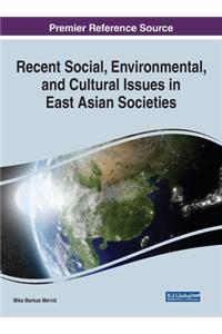 Recent Social, Environmental, and Cultural Issues in East Asian Societies