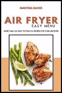 Air Fryer Easy Menu