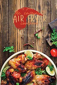 The Complete Air Fryer Cookbook