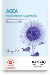 FFM FOUNDATIONS IN FINANCIAL MANAGEMENT - STUDY TEXT