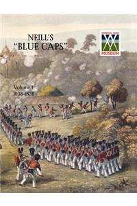 Neill's 'Blue Caps' Vol 1 1639-1826