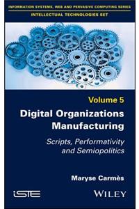 Digital Organizations Manufacturing