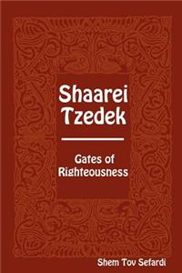 Shaarei Tzedek - Gates of Righteousness