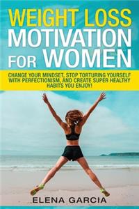 Weight Loss Motivation for Women